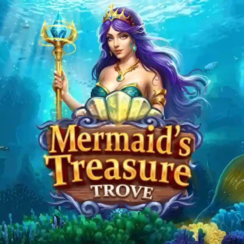 Trò chơi Kho Báu Của Nàng Tiên Cá casino trực tuyến